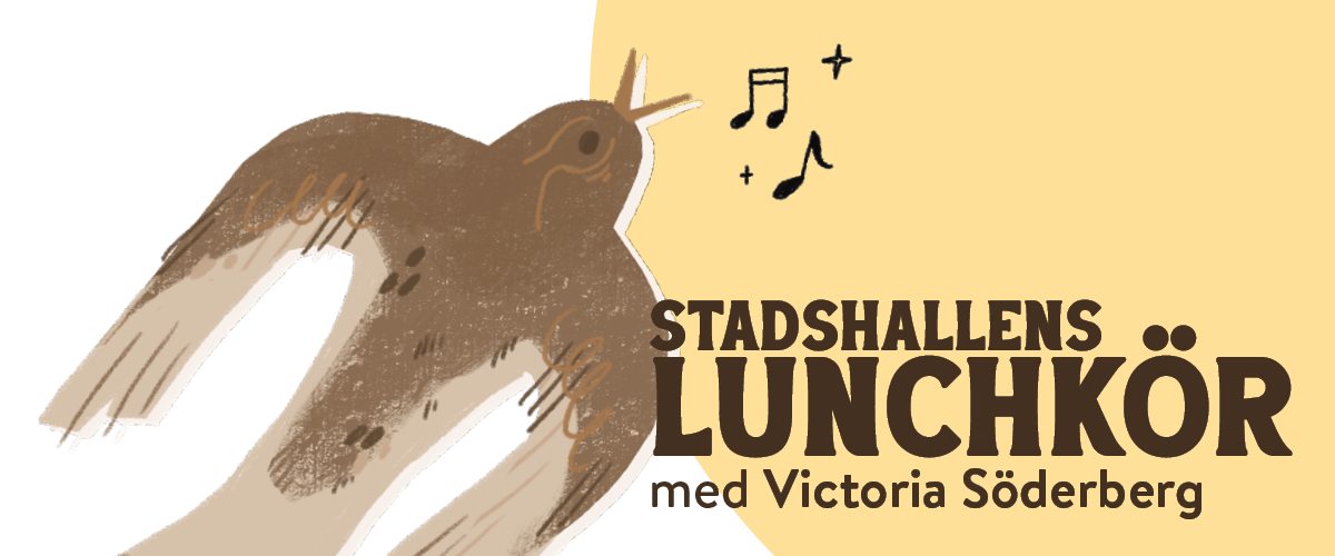 Stadshallens lunchkör med Victoria Söderberg